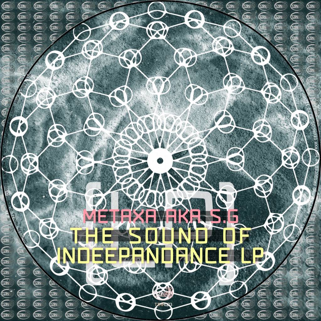 TZHA003 // Metaxa Aka S.G - The Sound of Indeepandance LP