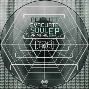 Petrutt - Evacuate Soul EP [TZH091] incl. Primarie