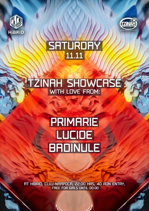 NOV 11: Tzinah Showcase with Love from: Primarie, Lucide, Badinule @ Hibrid