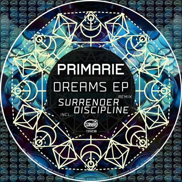 TZH238 // Primarie – Dreams EP incl. Surrender Discipline